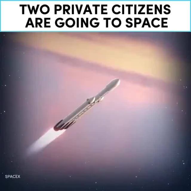 Two private citizens are going to space.