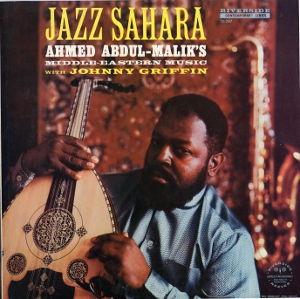 Ahmed Abdul-Malik, Jazz Sahara