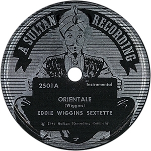 Eddie Wiggins's "Orientale"