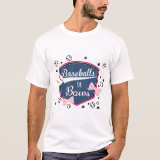 Baseball or bows Gender Reveal T-Shirt