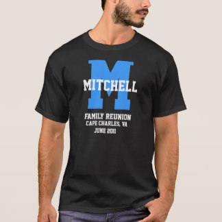 Mitchell Family Reunion T-Shirt
