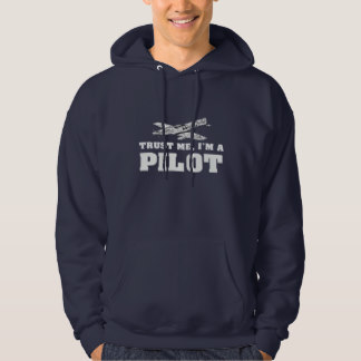 Trust me, I'm a pilot Hoodie