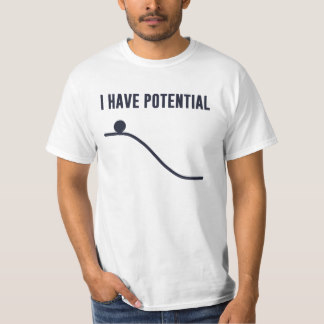 Tengo energía potencial camiseta