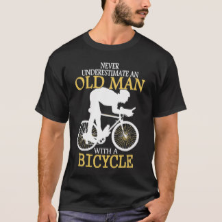 Onderschat nooit het Oude Man van de Fiets T Shirt