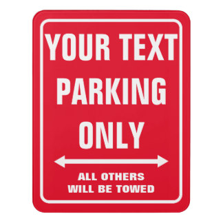 Make your own custom PARKING ONLY door sign