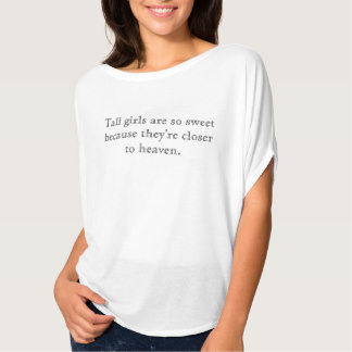 Tall Girls Camiseta