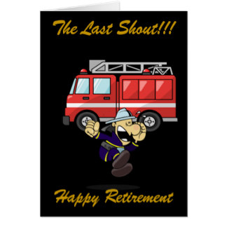 FIREMAN/WOMAN RETIREMENT GREETING CARD