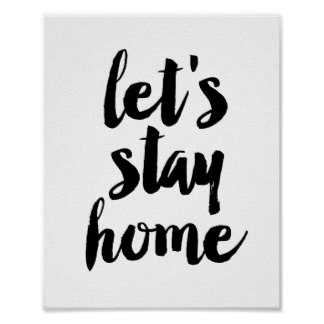 Let's stay home poster