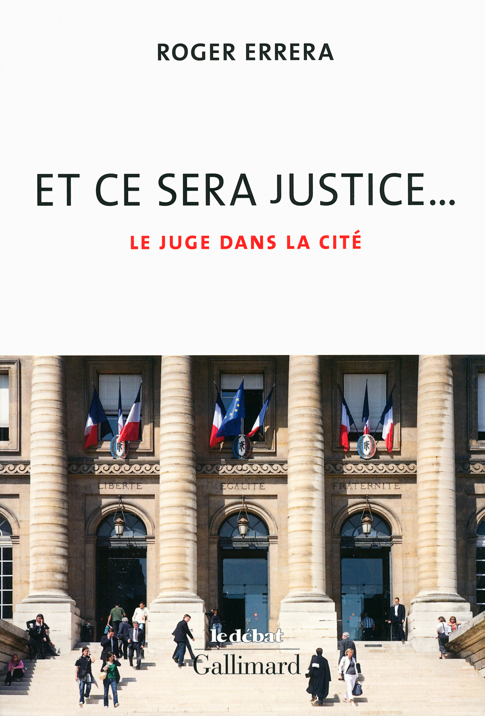 Et ce sera justice