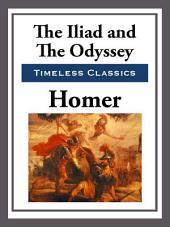 The Iliad & The Odyssey