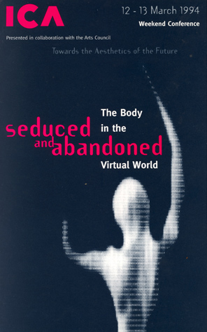 programme for event on virtual bodies at the ICA in 1994