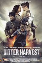 Poster for the film?Bitter Harvest. (Image sourced from web)