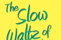 Cover of The Slow Waltz of Turtles, by Katherine Pancol