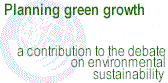Planning green growth, a contribution to the debate on enviromental sustainability
