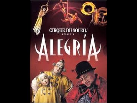 Alegria-Cirque Du Soleil-lyrics-english/espanol/italiano