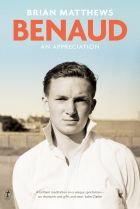 Brian Matthews' biography Benaud: An Appreciation.