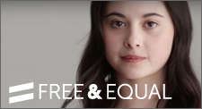  Free & Equal: Свободные и равные: кампания за равенство лесбиянок, геев, бисексуалов и трансгендеров