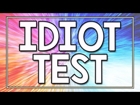 Idiot Test - 90% fail