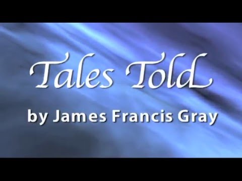 Tales Told an Anthology by James Francis Gray