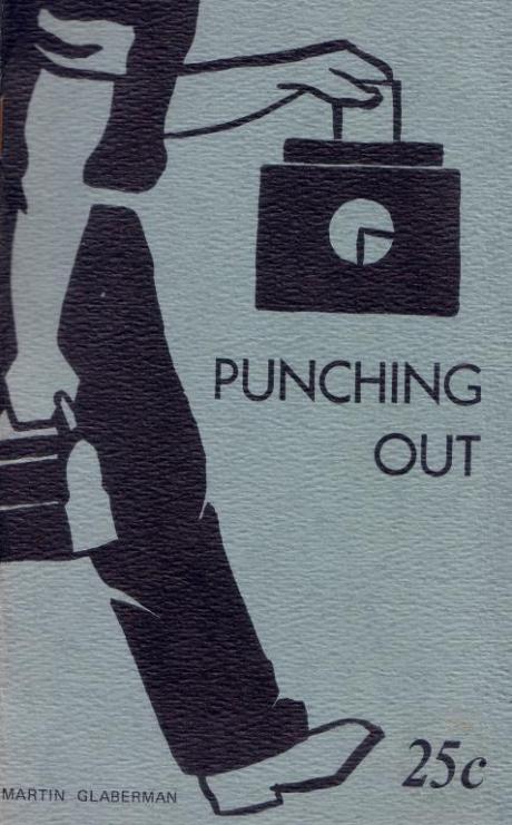 Punching out - Martin Glaberman