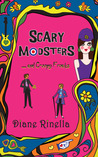 Scary Modsters ...and Creepy Freaks by Diane Rinella