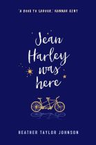 Cover of?Heather Taylor Johnson's Jean harley Was here