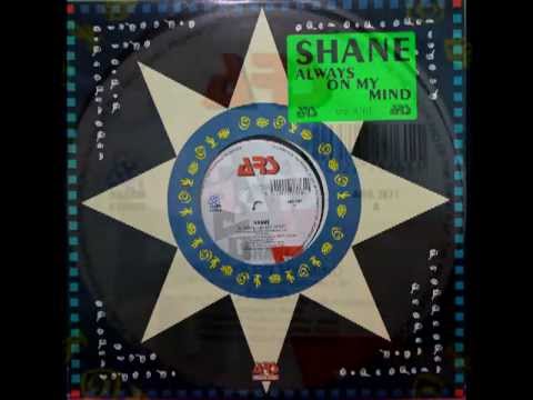 SHANE   ALWAYS ON MY MIND MIX1993