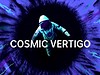 Cosmic Vertigo