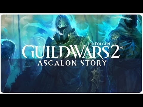 #100 ★ Katakomben von Ascalon Story - GUILD WARS 2