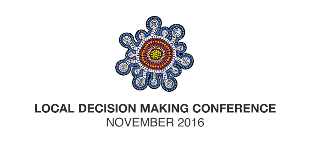 Local Decision Making Conference November 2016