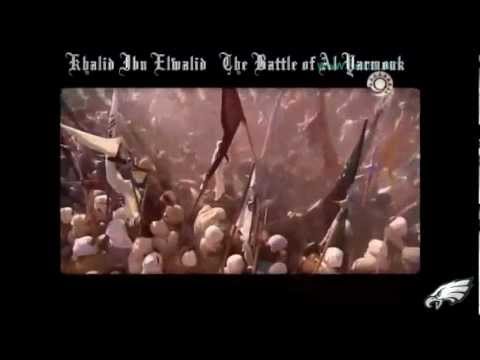 معركه اليرموك Battle Of Yarmouk   Khalid Ibn Walid HD