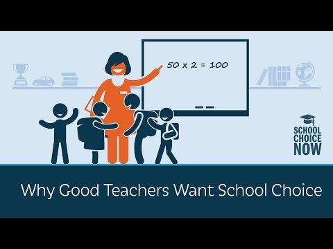 Why Good Teachers Want School Choice