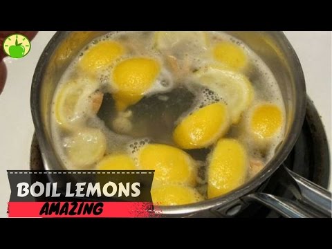 ✿ BOIL LEMONS, And Drink IT Just Get Up. The RESULT Is AMAZING | Healing Properties of Lemon