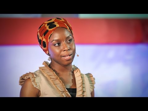 The danger of a single story | Chimamanda Ngozi Adichie