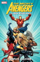 Mighty Avengers By Brian Michael Bendis: The Complete Collection