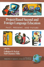 Project-based Second and Foreign Language Education: Past, Present, and Future