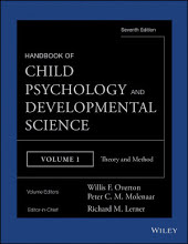 Handbook of Child Psychology and Developmental Science, Theory and Method: Edition 7