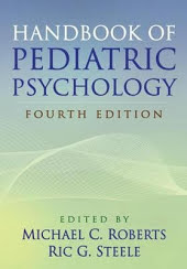 Handbook of Pediatric Psychology, Fourth Edition: Edition 4