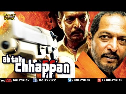 Ab Tak Chhappan | Hindi Movies 2016 Full Movie | Nana Patekar Movies | Latest Bollywood Movies