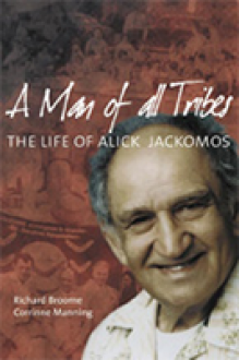 A Man of All Tribes: The life of Alick Jackomos cover