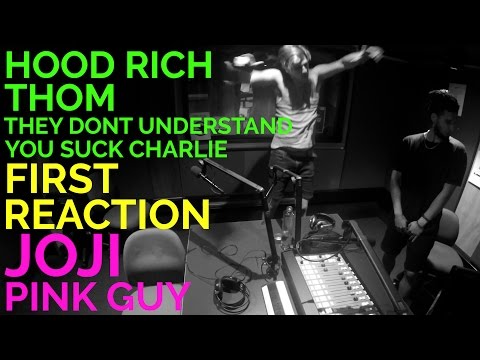 JOJI FIRST REACTION - HOOD RICH/THOM/THEY DONT UNDERSTAND/YOU SUCK CHARLIE (JUNGLE BEATS RADIO)