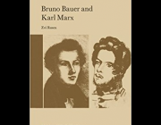 Bruno Bauer and Karl Marx: the influence of Bruno Bauer on Marx's thought. 1977 