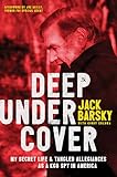 Deep Undercover: My Secret Life and Tangled Allegiances as a KGB Spy in America