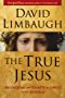 The True Jesus: Uncovering the Divinity of Christ in the Gospels