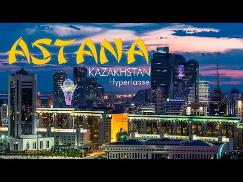 Astana, Kazakhstan. Timelapse & Hyperlapse. Астана, Казахстан