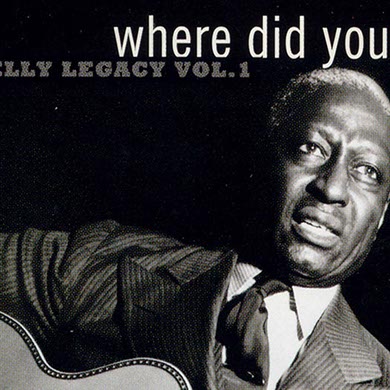 Where Did You Sleep Last Night: Lead Belly Legacy Vol. 1