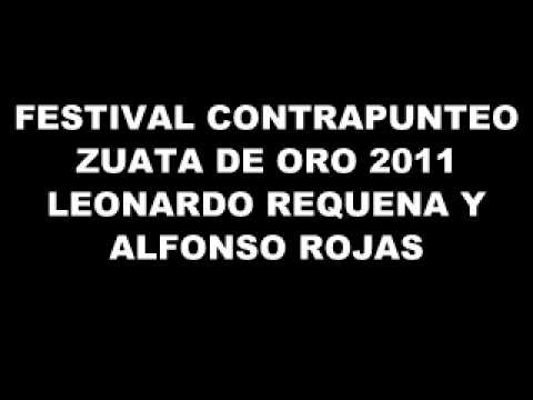 FESTIVAL CONTRAPUNTEO ZUATA DE ORO 2011 LEONARDO REQUENA Y ALFONSO ROJAS