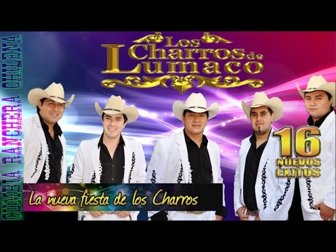 Los Charros de Lumaco: La Nueva Fiesta de los Charros Completo [cumbia ranchera]