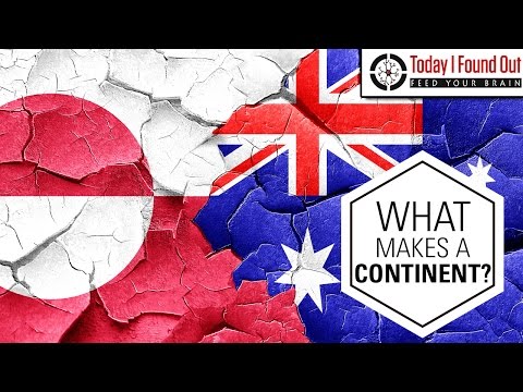 Why is Greenland an Island and Australia a Continent?