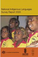 National Indigenous Languages Survey Report 2005 Report Cover